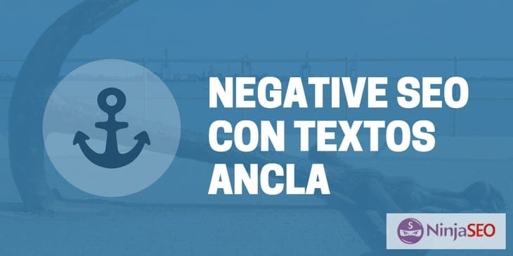 SEO Negativo con Textos Ancla